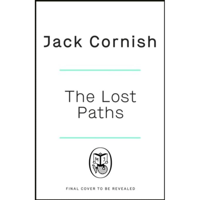 The Lost Paths - Jack Cornish