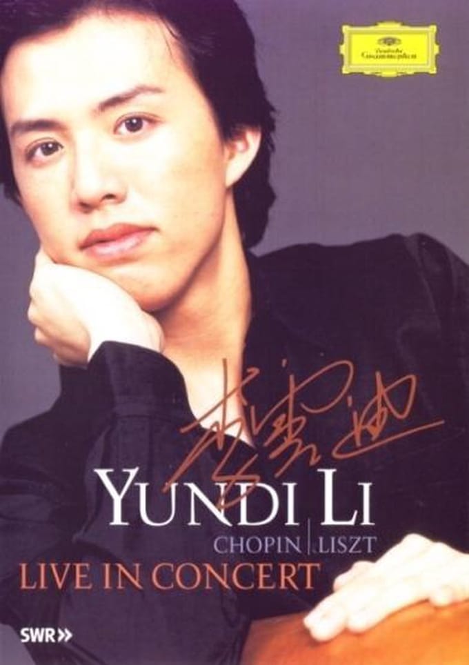 Yundi Li Live in Concert: Chopin, Liszt