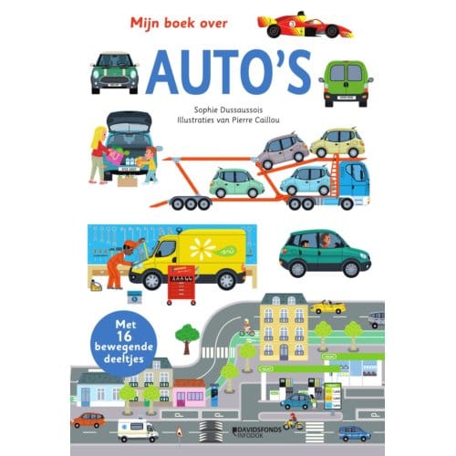 Mijn Boek Over Auto's - Sophie Dussaussois