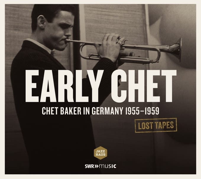 Chet Baker Quartet, Caterina Valente - Early Chet (Chet Baker In Germany 1955-1959) (CD) (Remastered)
