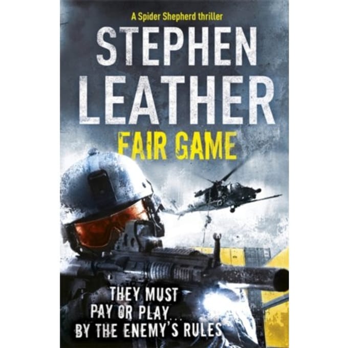 Fair Game - The Spider Shepherd Thrillers - Stephen Leather