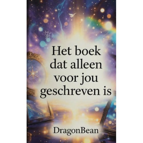 Het Boek Dat Alleen Voor Jou Geschreven Is - Dragon Bean