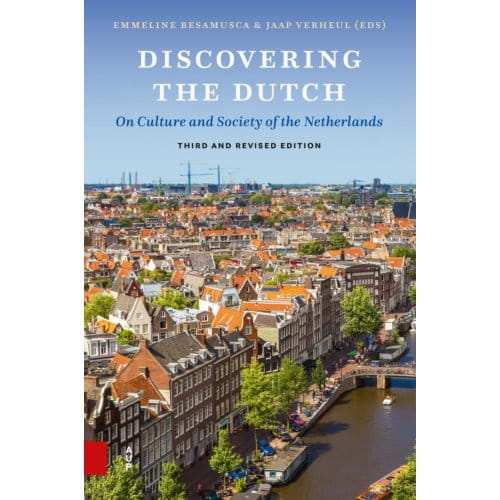 Discovering The Dutch - Emmeline Besamusca