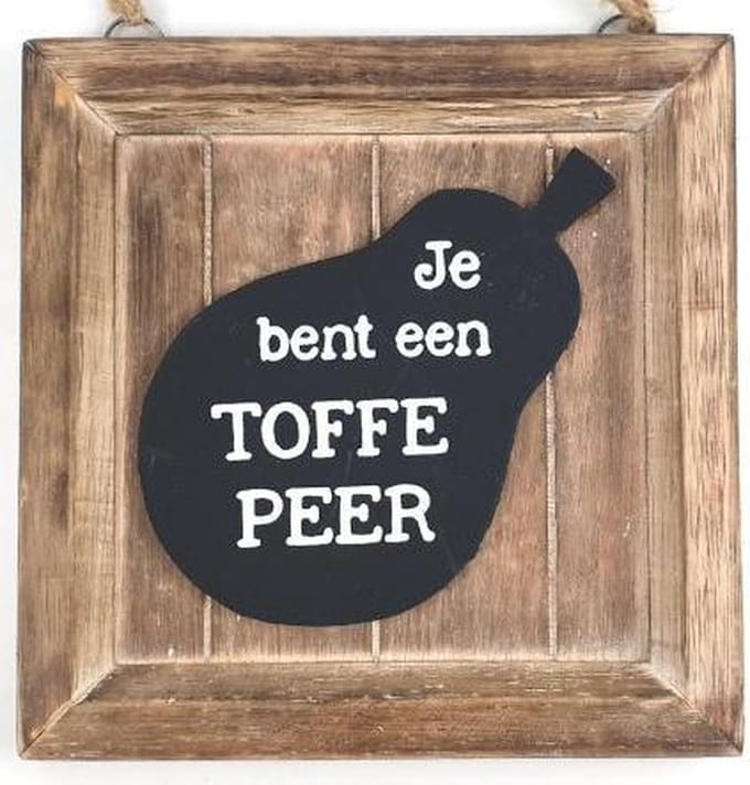 Tekstbord - jij bent een TOFFE PEER - Vierkant naturel, zwart, wit - 20cm