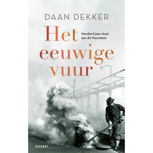 Het Eeuwige Vuur - Daan Dekker