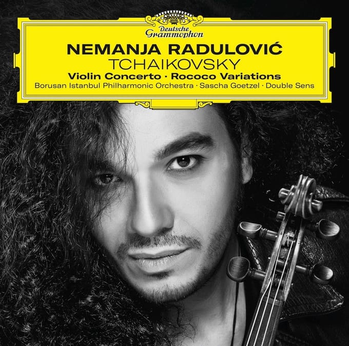 Borusan Istanbul Philharmonic, Nemanja Radulovic - Tchaikovsky: Violin Concerto | Rococo Variations (CD)