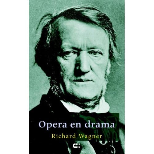 Opera En Drama - Richard Wagner