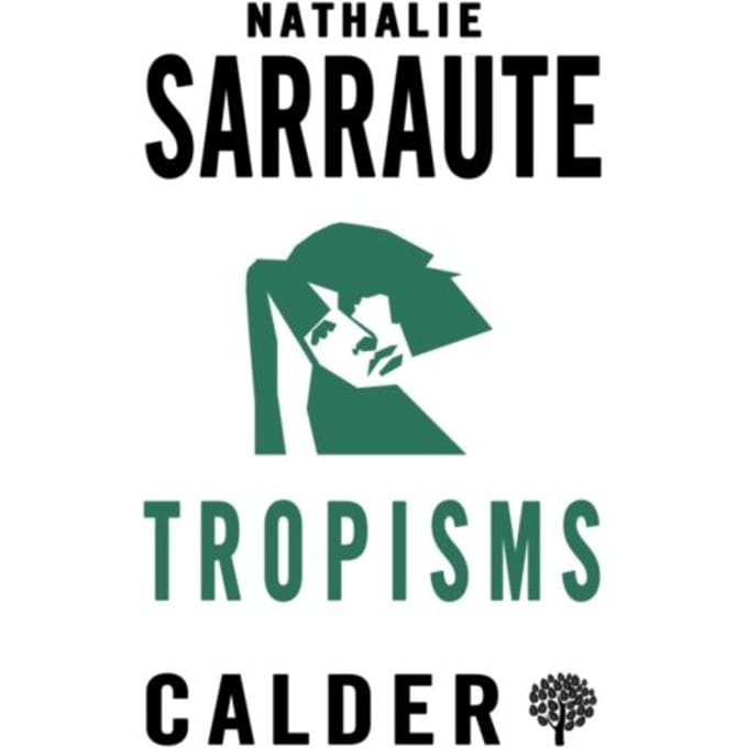 Tropisms - Nathalie Sarraute