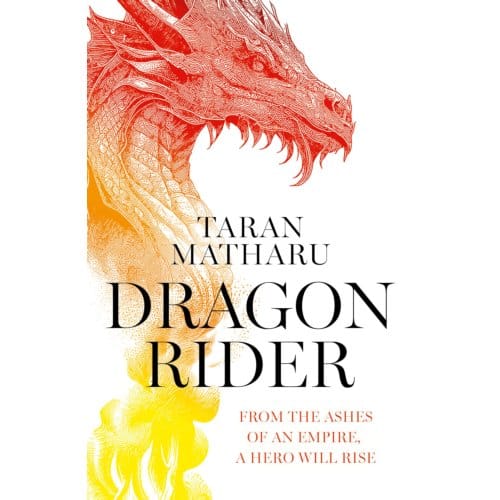 Dragon Rider - The Soulbound Saga - Taran Matharu