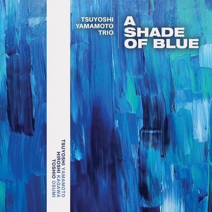 Tsuyoshi Yamamoto Trio - A Shade Of Blue (LP)