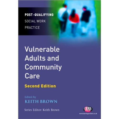 Vulnerable Adults And Community Care - Brown