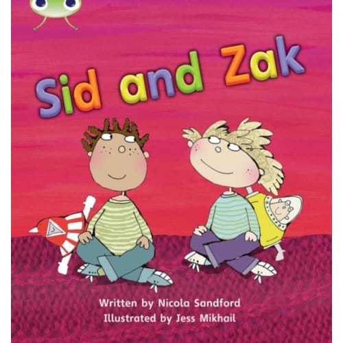 Bug Club Phonics - Phase 3 Unit 7: Sid And Zak - Bug Club Phonics - Sandford, Nicola