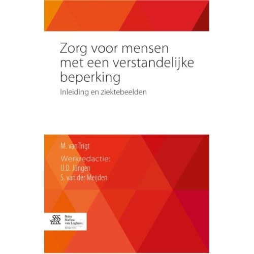 Zorg Voor Mensen Met Een Verstandelijke Beperking - Maja van Trigt