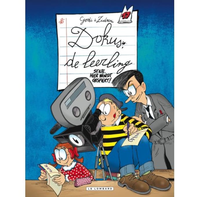 Stilte, Hier Wordt Gespiekt! - Dokus De Leerling - Zidrou