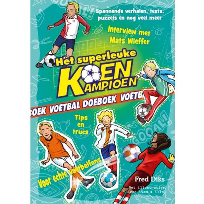 Het Superleuke Koen Kampioen Voetbal Doeboek - Koen Kampioen - Fred Diks