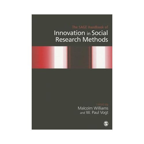 The Sage Handbook Of Innovation In Social Research Methods - Williams