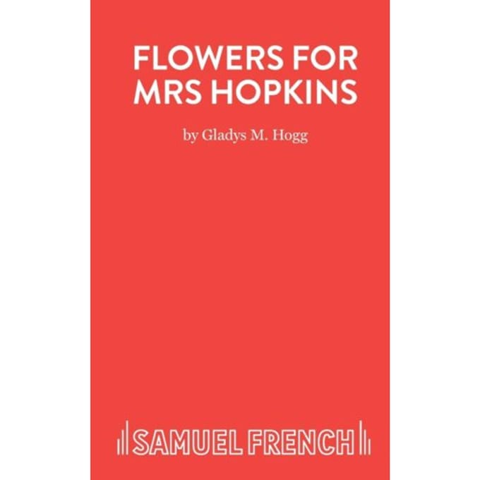 Flowers For Mrs Hopkins - Gladys Hogg