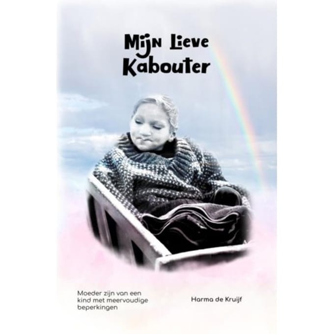 Mijn Lieve Kabouter - Harma De Kruijf-Bouwman