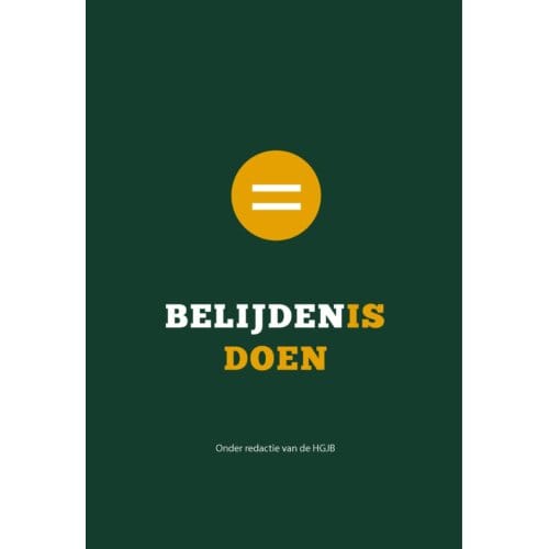 Belijden Is Doen