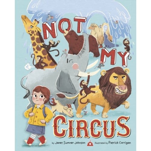 Not My Circus - Janet Sumner Johnson