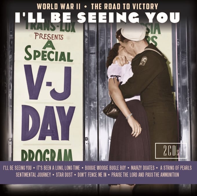 Various Artists - I'll Be Seeing You: World War II / The Road To Victory (2 CD)