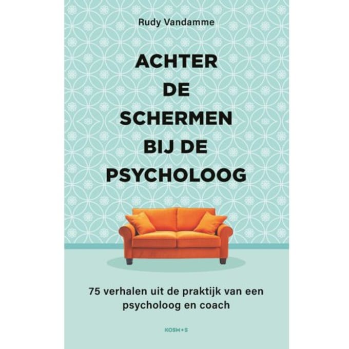 Achter De Schermen Bij De Psycholoog - Rudy Vandamme