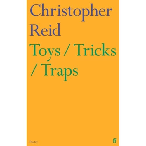 Toys / Tricks / Traps - Christopher Reid