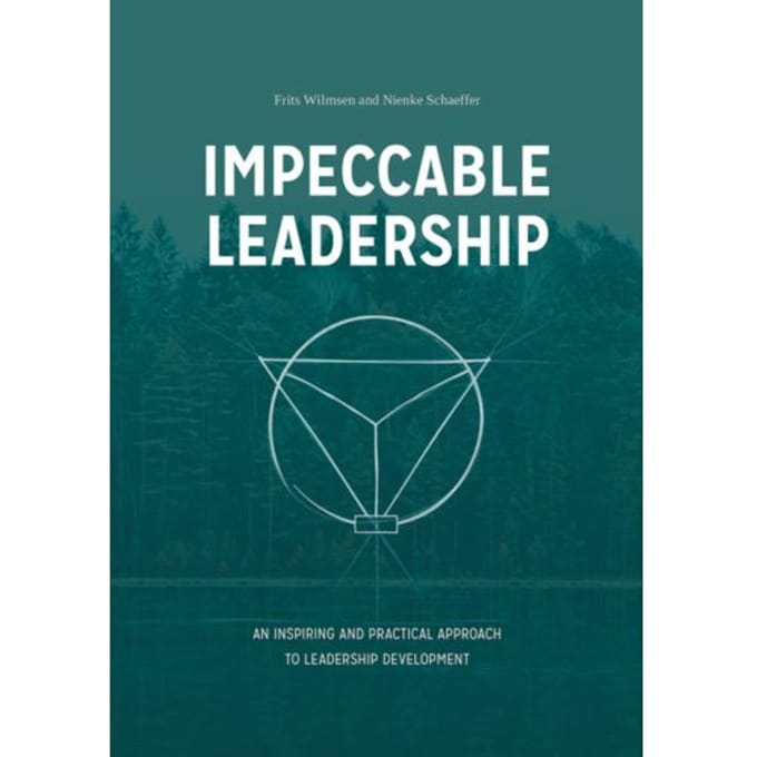 Impeccable Leadership - Frits Wilmsen