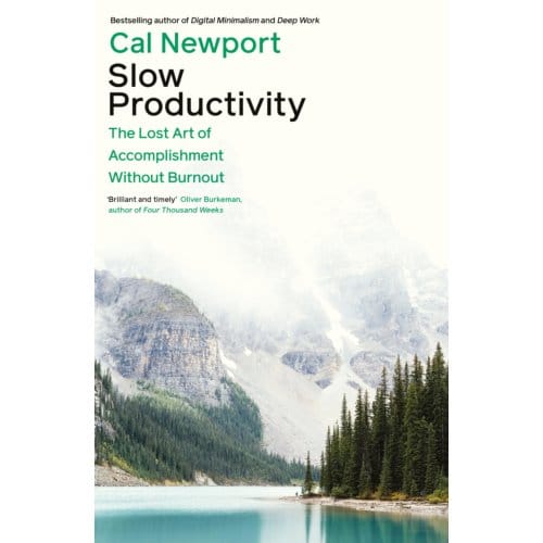 Slow Productivity - Cal Newport