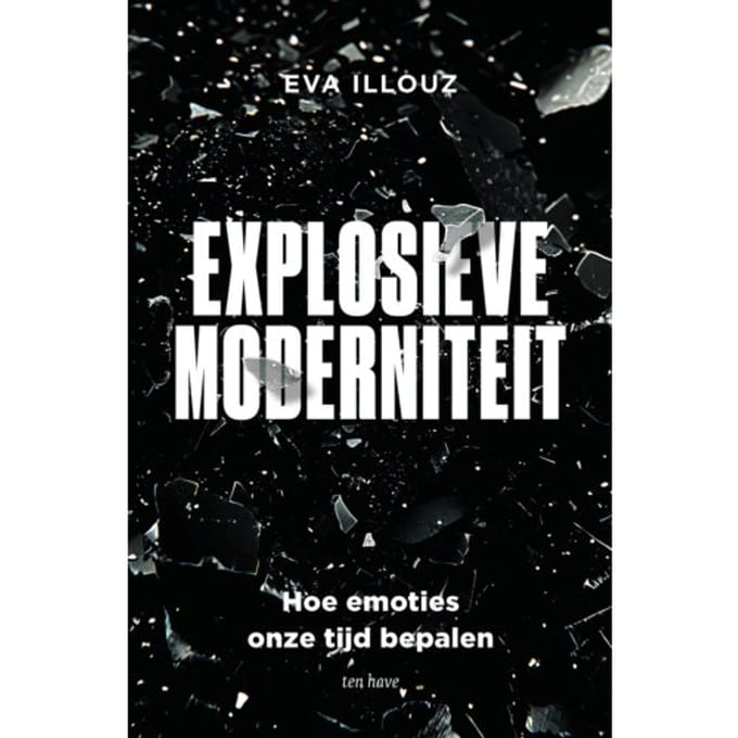 Explosieve Moderniteit - Eva Illouz