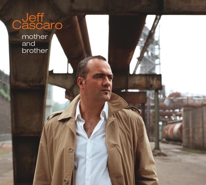 Jeff Cascaro - Mother & Brother (CD)