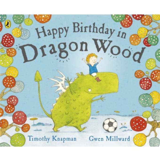 Happy Birthday In Dragon Wood - Gwen Millward
