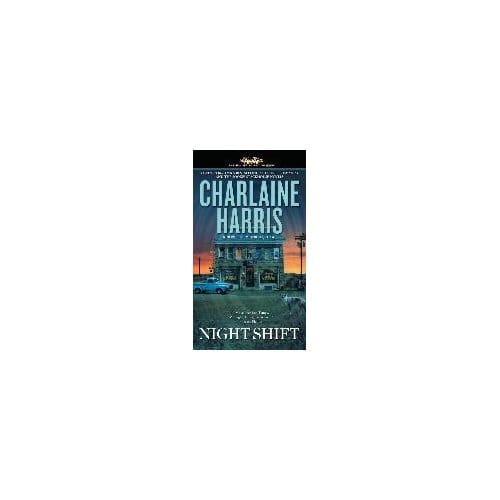 Night Shift - Charlaine Harris