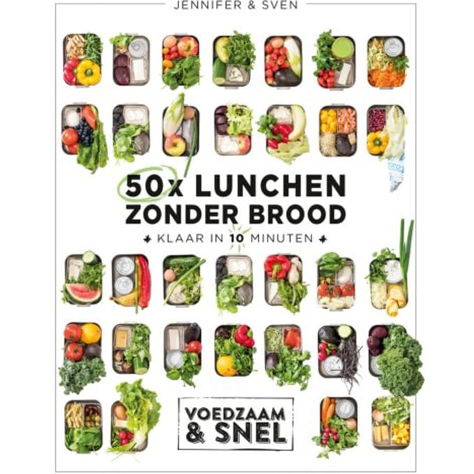 50x Lunchen Zonder Brood - Voedzaam & Snel - Jennifer & Sven