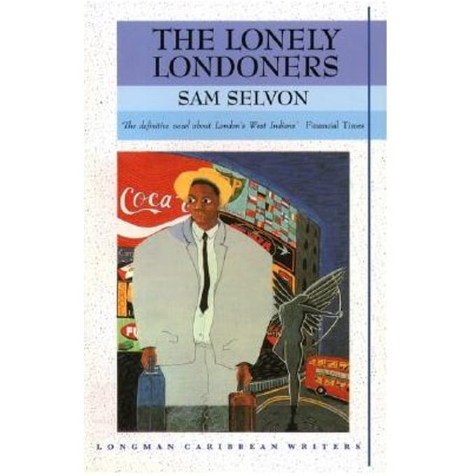 The Lonely Londoners - Sam Selvon