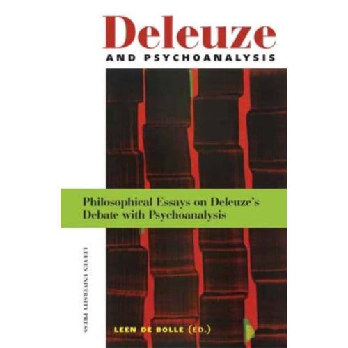 Deleuze And Psychoanalysis - Figures Of The Unconscious - Tomas Geyskens