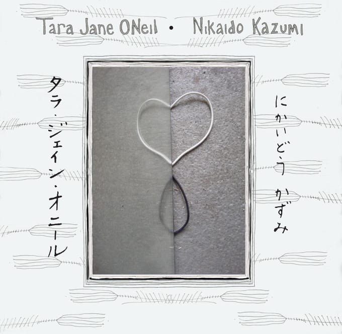 Tara Jane O'Neil & Kazumi Nikaido - Tara Jane O'Neil & Nikaido Kazumi (LP)