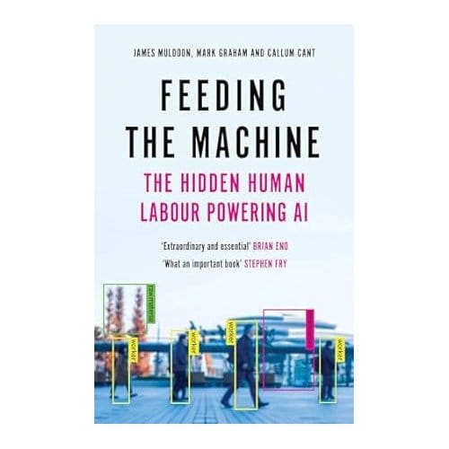 Feeding The Machine - James Muldoon