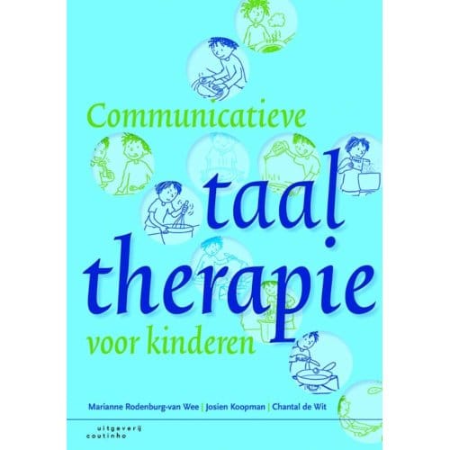 Communicatieve Taaltherapie Voor Kinderen - Marianne Rodenburg-van Wee