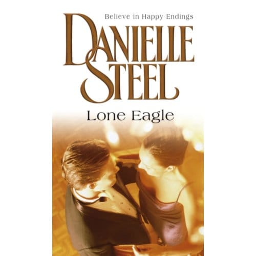 Lone Eagle - Danielle Steel