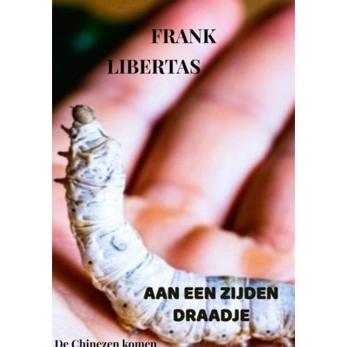 Aan Een Zijden Draadje - Frank Libertas