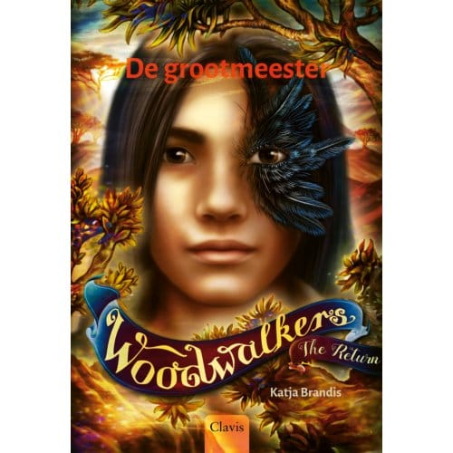 De Grootmeester - Woodwalkers - The Return - Katja Brandis