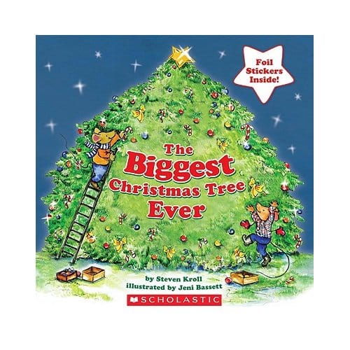The Biggest Christmas Tree Ever - Steven Kroll