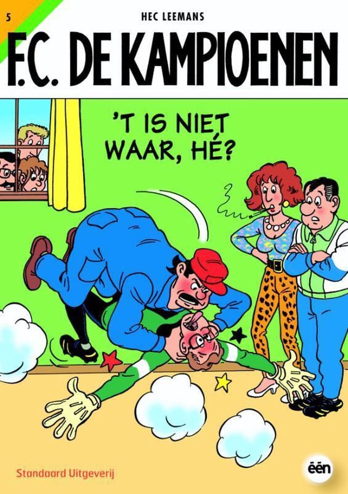 't Is Niet Waar, He? - F.C. De Kampioenen - Hec Leemans