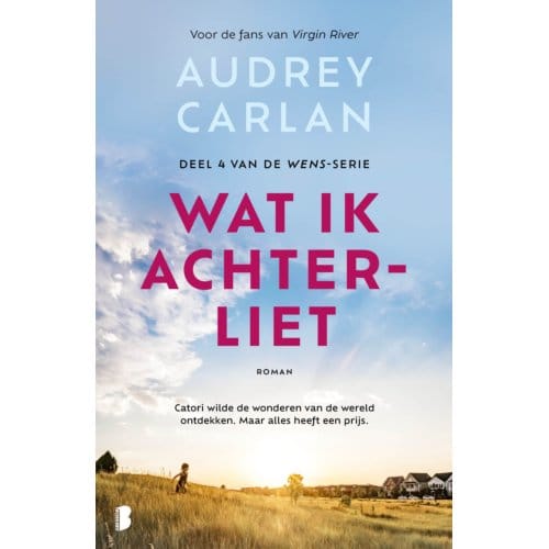 Wat Ik Achterliet - Wens - Audrey Carlan