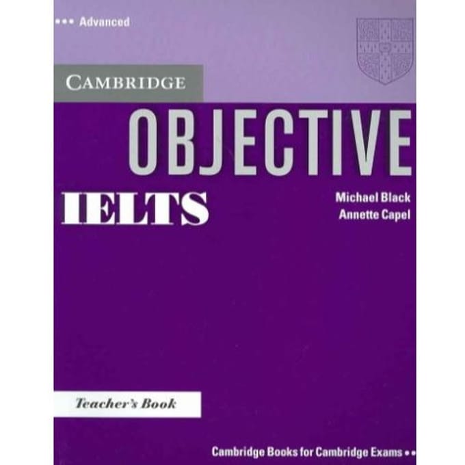 Objective Ielts Advanced Teacher's Book - Capel, Annette