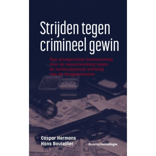 Strijden Tegen Crimineel Gewin - Caspar Hermans