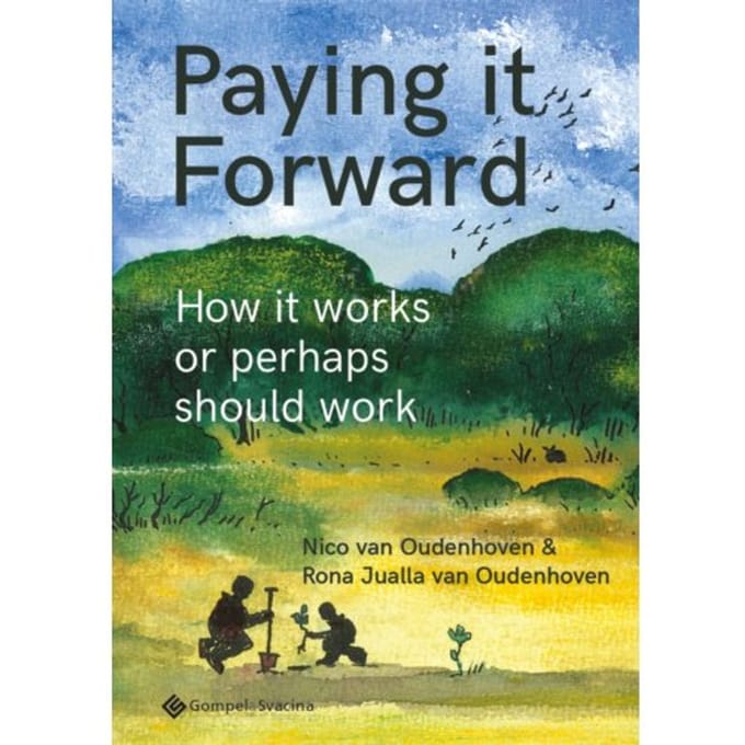Paying It Forward - Rona van Oudenhoven Van Oudenhov