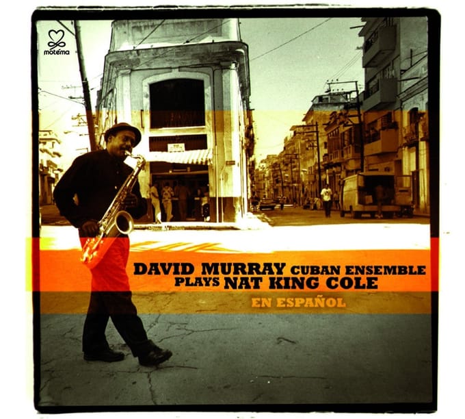 David Murray Cuban Ensemble - Plays Nat King Cole En Espanol (CD)