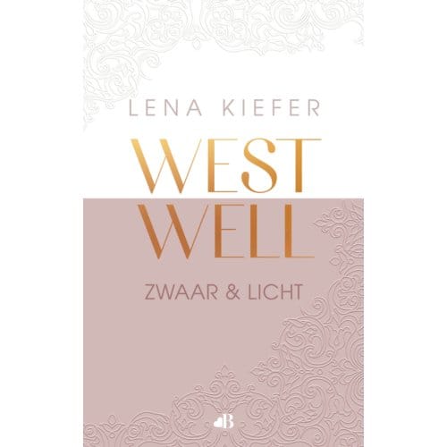Zwaar En Licht - Westwell - Lena Kiefer